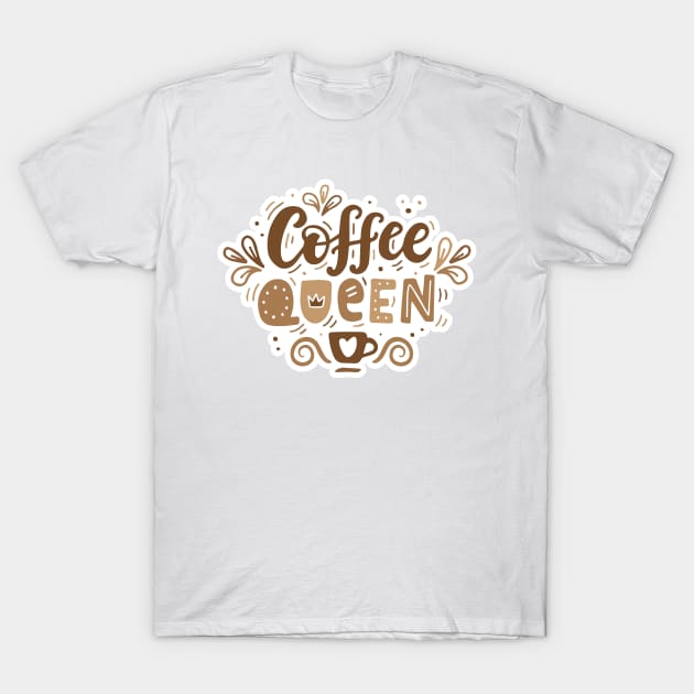 Coffee Queen T-Shirt by societee28